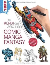 Die Kunst des Zeichnens - Comic, Manga, Fantasy (Gebundene Ausgabe)