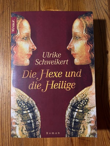 Die hexe und - die, heilige