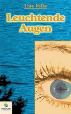 Leuchtende Augen