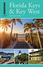 Insiders' Guide® to Florida Keys & ..., Juliet Dyal Gra