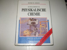 Kurzlehrbuch Physikalische Chemie von Peter W. Atkins , 3. Aufl.(2001, Gebunden)