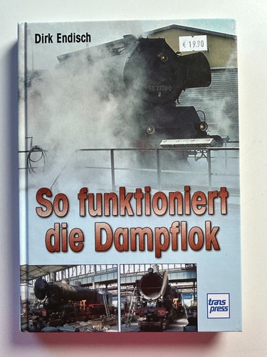 Funktioniert die dampflok - funktioniert,