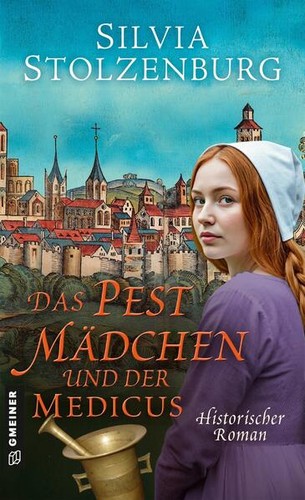Das pestmädchen und der - das,