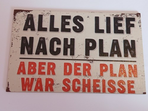 Holzschild mit spruch neu - mit,