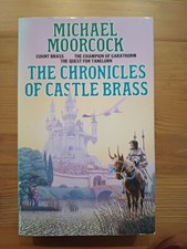 Michael Moorcock: The Chronicles of Castle Brass (alle drei Bände) auf Englisch!