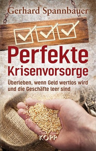 Perfekte krisenvorsorge - perfekte,