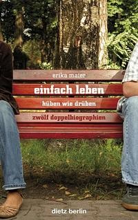 Einfach leben hüben - einfach, wie