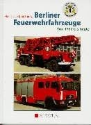 Berliner feuerwehrfahrzeuge - berliner,