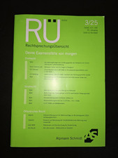 RÜ AUSGABE 3/25 UNGELESEN RECHTSPRECHUNGSÜBERSICHT ALPMANN SCHMIDT