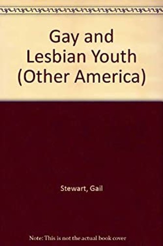 Gay and lesbian youth - and, library
