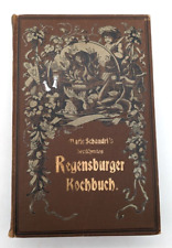 Marie Schandri´s Regensburger Kochbuch, Verlag Coppenrath, 34. Aufl., 1898
