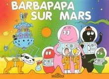 Barbapapa sur mars von - barbapapa, tison