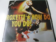 71071 - ROXETTE - HOW DO YOU DO! - 1992 EMI 7" VINYL SINGLE (724386500274)