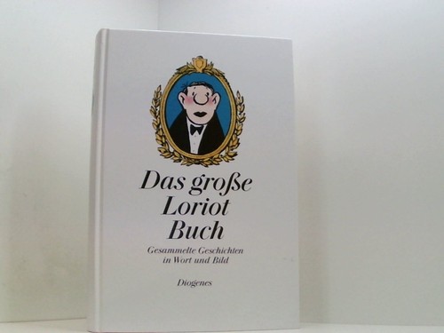 Das große loriot buch - loriot,