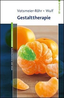 Gestalttherapie wege der - (wege,