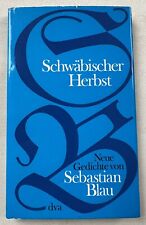 Schwäbischer Herbst NEUE GEDICHTE von SEBASTIAN BLAU gebunden 1974  dva Verlag