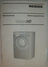 Original Bedienungsanleitung Handbuch für Hoover VisionHD VHD 716 Waschmaschine