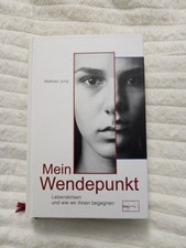 Mein Wendepunkt : Buch von Mathias Jung 