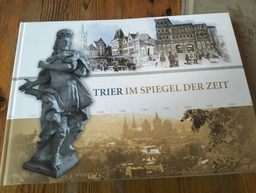 Trier spiegel der zeit - trier,
