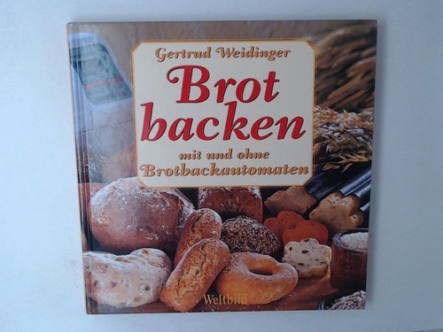 Brot backen mit - backen,