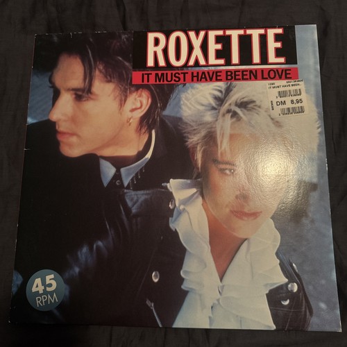 Roxette must have been - been, love