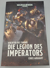 Warhammer 40k Roman: Die Legion des Imperators-Wächter des Throns Wraight