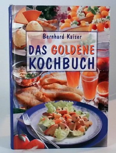 Das goldene kochbuch mit - kochbuch,