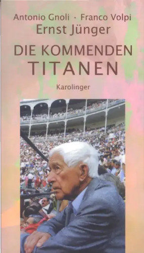 Ernst jünger gnoli antonio - gnoli,,