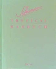 Schumanns Tropical Barbuch