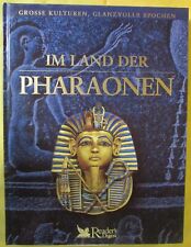 Im Land der Pharaonen Große Kulturen, Glanzvolle Epochen Readers Digest 2000