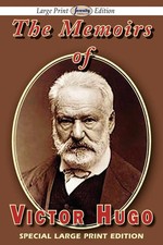 Victor Hugo | The Memoirs of