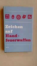 " Zeichen auf Handfeuerwaffen "von Gargela/Faktor,Artia, Ballistik, Kugelkaliber