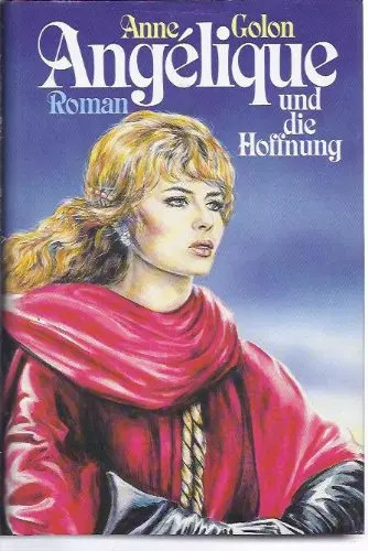 Angelique und die hoffnung - und,