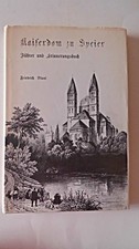 Kaiserdom zu Speier Führer und Erinnerungsbuch Blaul: