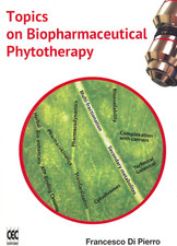 Topics on Biopharmaceutical Phytotherapy - Francesco Di Pierro - 9788890521935