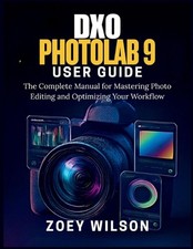 DxO PhotoLab 9 User Guide: The
