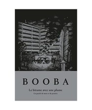 Le bitume avec une plume: Un puzzle de mots et de pensées, Booba