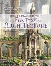 How to Draw and Paint Fantasy