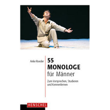 55 Monologe für Männer