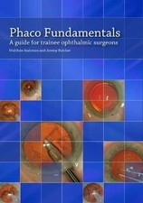 Phaco Fundamentals: A Guide for Trainee Ophthalmic ... | Buch | Zustand sehr gut