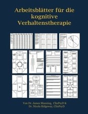 ARBEITSBLÄTTER FÜR die KOGNITIVE VERHALTENSTHERAPIE... | Buch | Zustand sehr gut