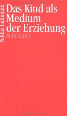 Das kind als medium der - kind,