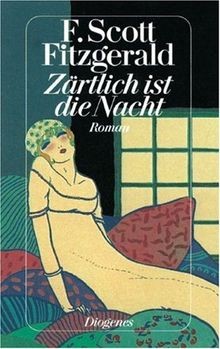 Zärtlich ist die nacht roman - ist,