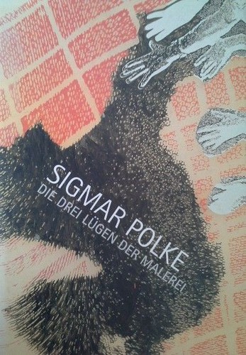 Sigmar polke die drei lügen - sigmar, polke,