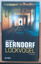Lockvogel von Jaques Berndorf