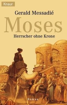 Moses herrscher ohne krone - herrscher,