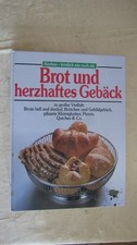 Backbuch: " Brot & herzhaftes Gebäck " 300 Rezepte, A. Wolter, GU Verlag