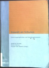 Gewalt an Schulen : Ursachen, Prävention, Intervention. Stiftung Erziehung zur T