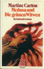 TB Martine Carton/Medusa Und Die Grünen Witwen (Fischer 8023)
