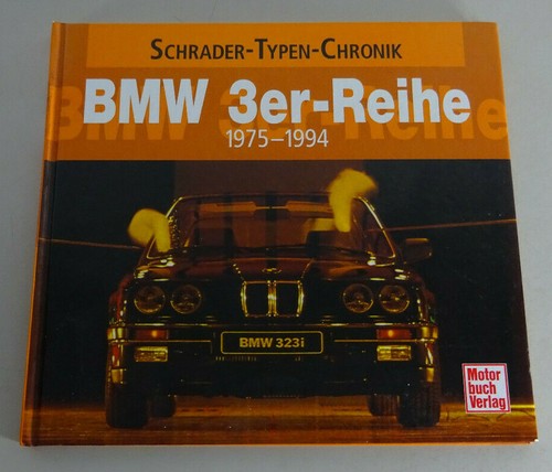 Schrader typen chronik bmw 3er - chronik,